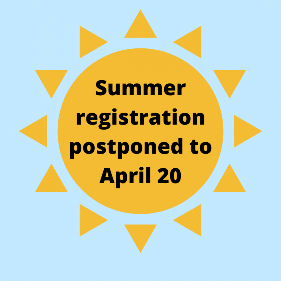 Summer registration delayed