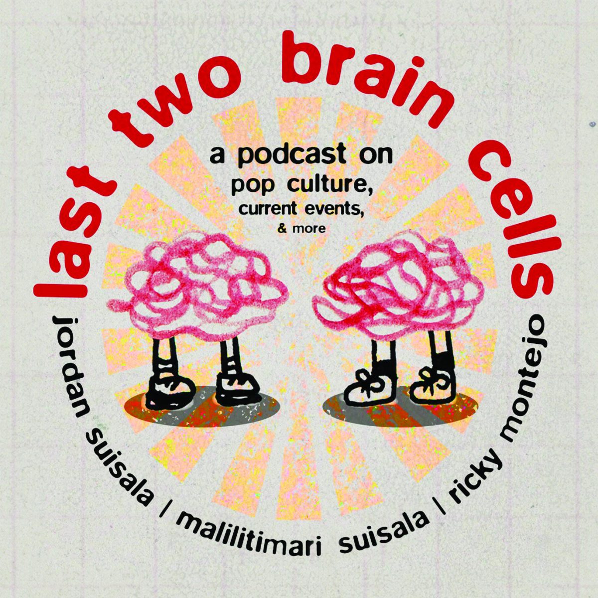 Logo of the new podcast "Last Two Braincells"