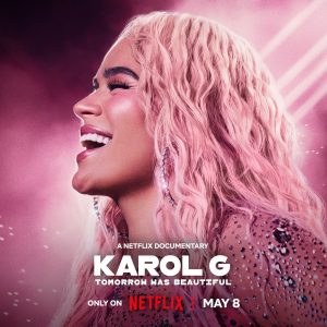 Karol G's Netflix Documentary poster released on May 8.